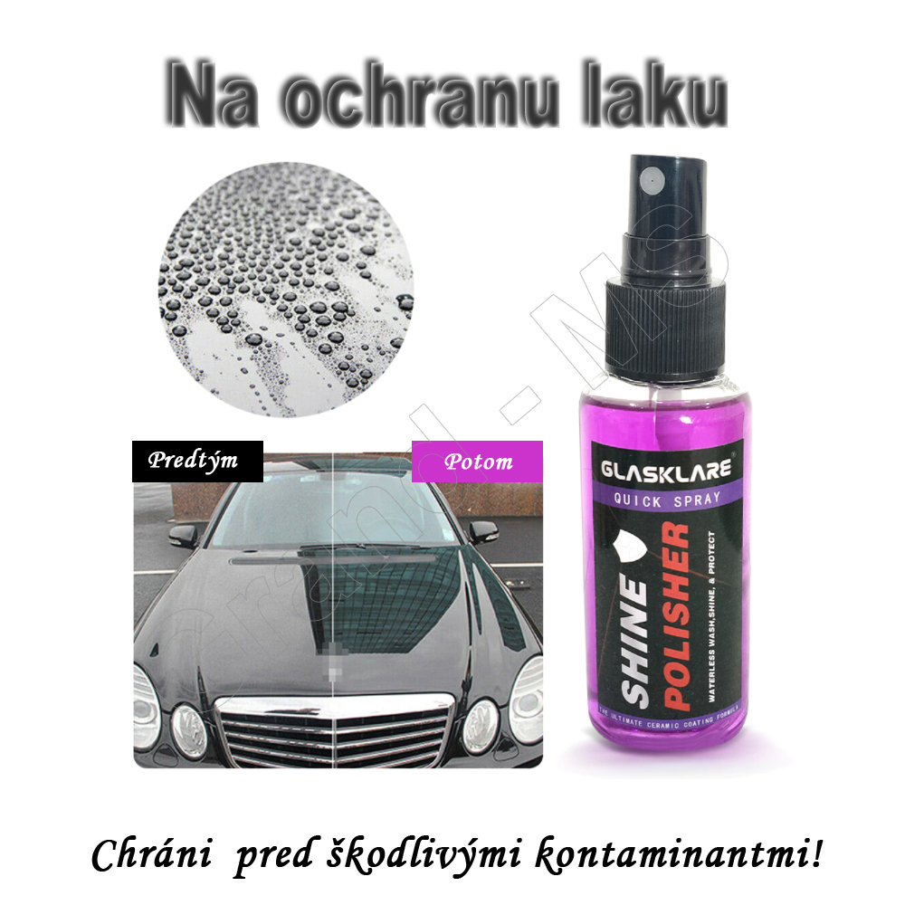 Špeciálny keramický sprej na ochranu laku automobilu - GLASKLARE 100ml